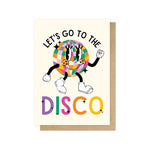 Let's Go To The Disco Greetings Card