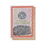 I Can Take Myself Dancing Greetings Card
