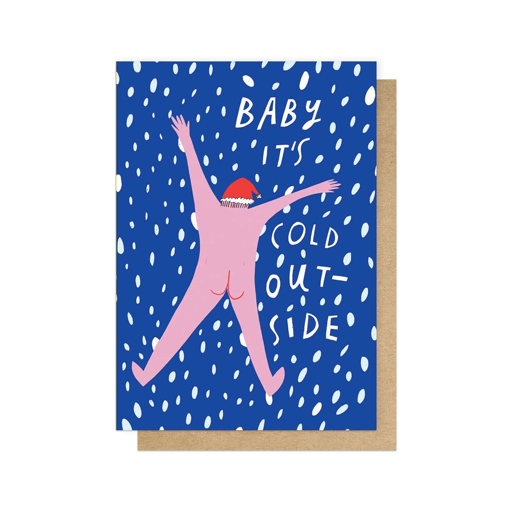 Baby It's Cold Outside Greetings Card