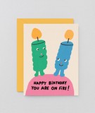You Are On Fire! Greetings Card