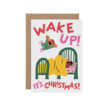 Wake Up It's Christmas Greetings Card