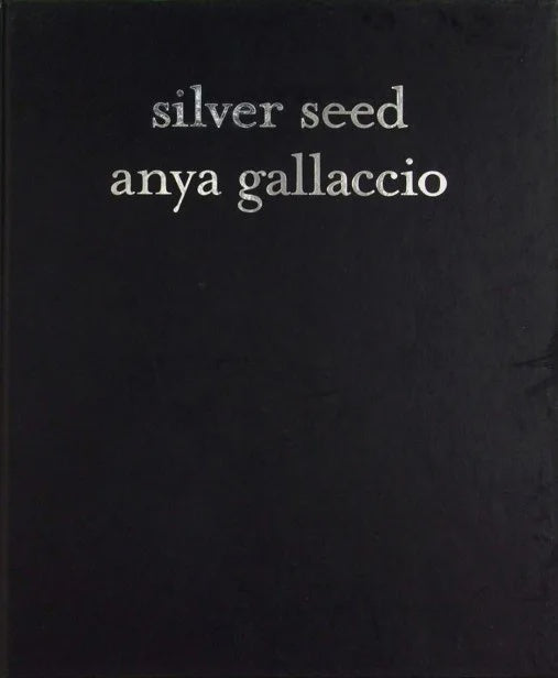 Silver Seed - Anya Gallacio