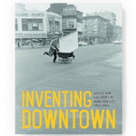 Inventing Downtown: Artist-Run Galleries in New York City, 1952-1965