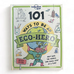 101 Ways To Be An Eco Hero