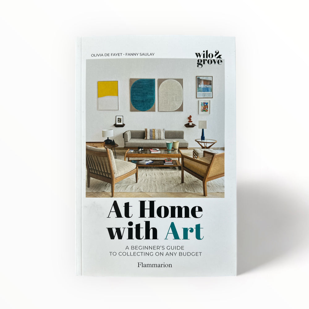At Home with Art: A Beginner's Guide to Collecting on any Budget