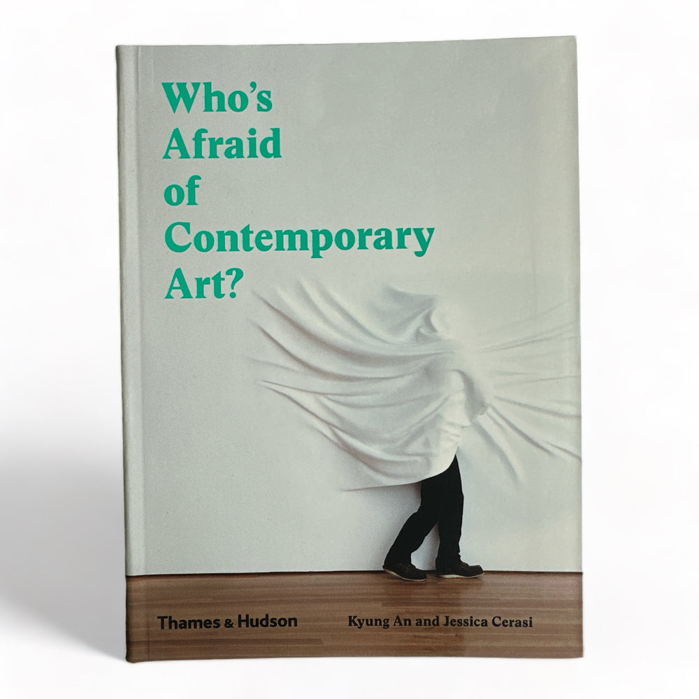 Who's Afraid Of Contemporary Art?