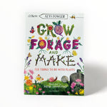 Grow Forage and Make