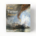 How Turner painted